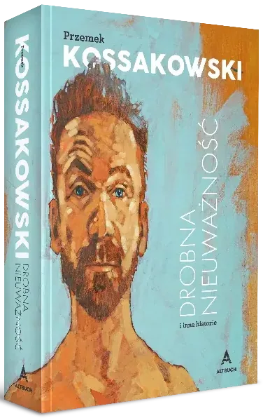 Drobna nieuważność i inne historie